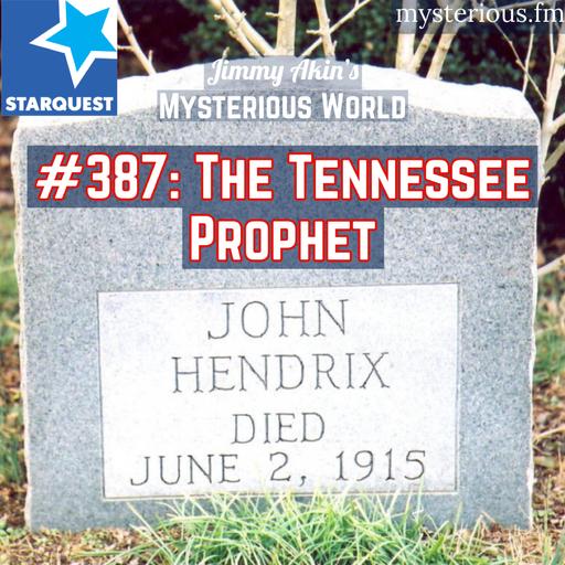 The Tennessee Prophet John Hendrix