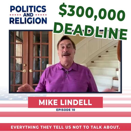 Mike Lindell: $300,000 Appeal Deadline & the Controversy Surrounding Dominion's New Owner