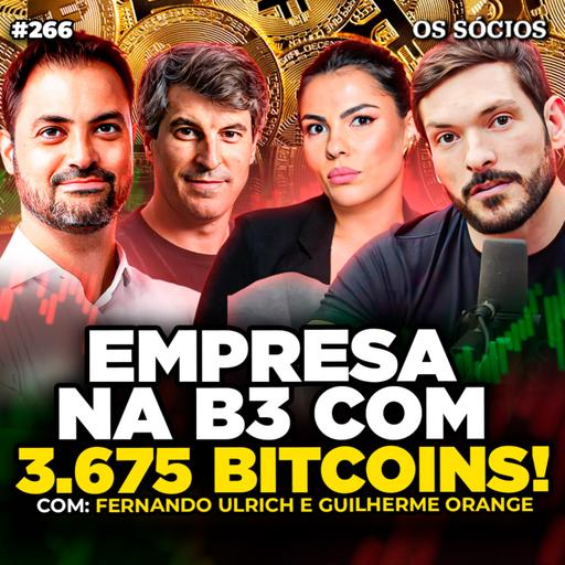 R$ 2 BILHÕES EM BITCOIN CONHEÇA A ORANGEBTC (OBTC3) | Os Sócios 266