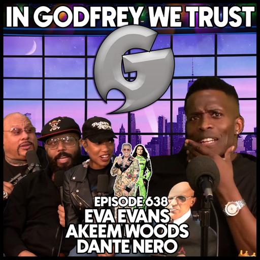 638. Bad Bunny At The Superbowl l Eva Evans, Akeem Woods & Dante Nero