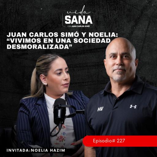“Vivimos en una sociedad desmoralizada” - Ep. 227