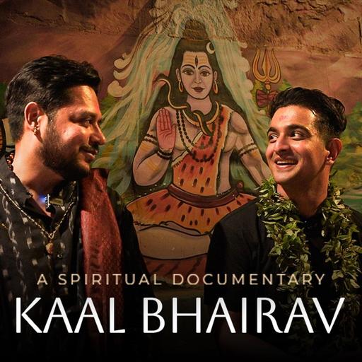 Kaal Bhairav Made This Documentary