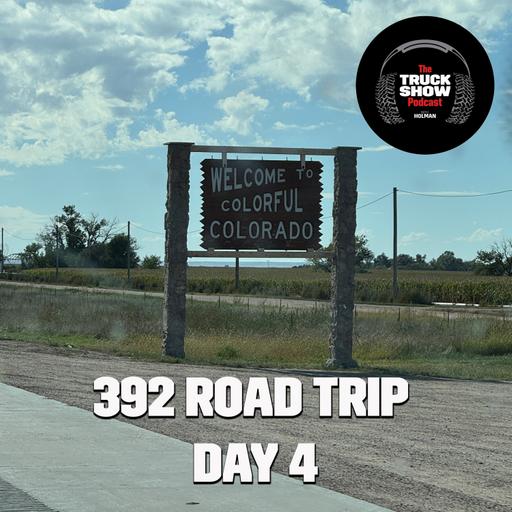 S3, E54 - 392 Road Trip Day 4