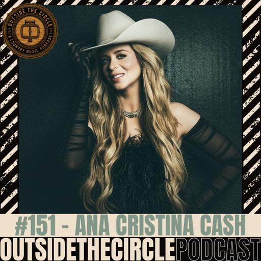 Ep. 151 Ana Cristina Cash