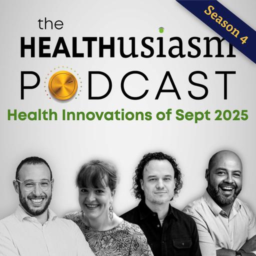 #056 - Health Innovations of September 2025