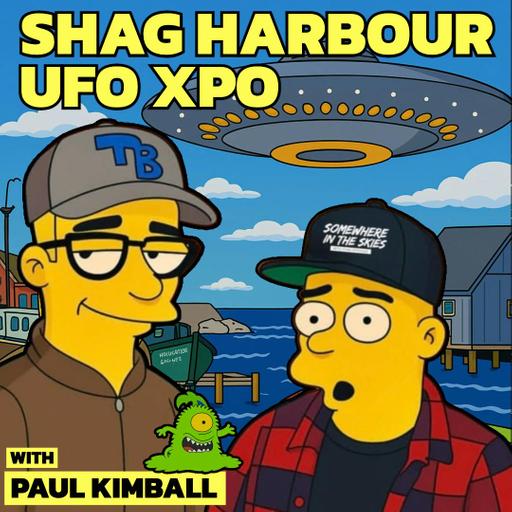 Reviewing the Shag Harbour UFO XPO (w/ Paul Kimball)