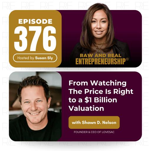 From Watching The Price Is Right to a $1 Billion Valuation: Shawn D. Nelson, Founder and CEO of Lovesac