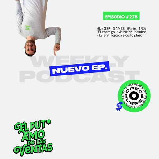 🎙️ Episodio #278 – HUNGER GAMES (Parte 1/8): El enemigo invisible del hambre – La gratificación a corto plazo