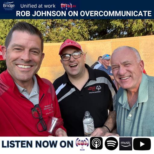 Rob Johnson on Overcommunicate | Unified at Work Series S6:Pt9