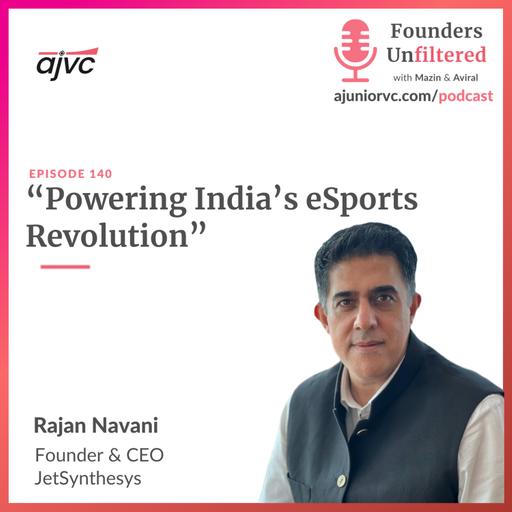 Ep 140: Powering India’s eSports Revolution ft JetSynthesys