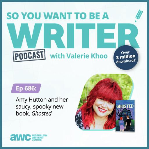Writing Podcast Episode 686: Amy Hutton and her saucy, spooky new book, 'Ghosted'