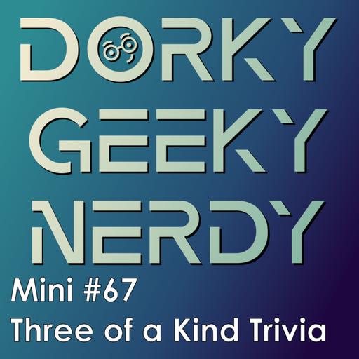 Three of a Kind Trivia (Mini #67)