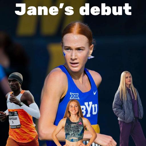 Jane Hedengren debut, Parker Valby & Katelyn Tuohy return, Joshua Cheptegei vs Conner Mantz + Keely Hodgkinson