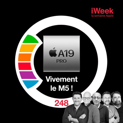 A19 Pro : de la (très) bonne graine en attendant le M5