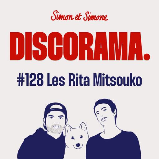 Discorama #128 - Les Rita Mitsouko