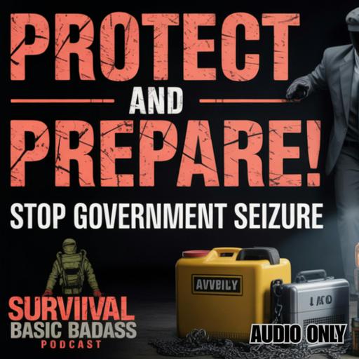 How to Protect Your Supplies from Seizure (Legally)