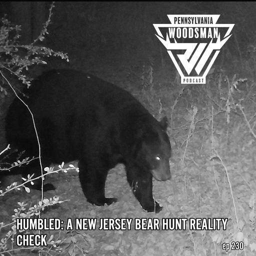 Pennsylvania Woodsman - Humbled: A New Jersey Bear Hunt Reality Check