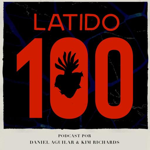 Latido Podcast - Episodio 100