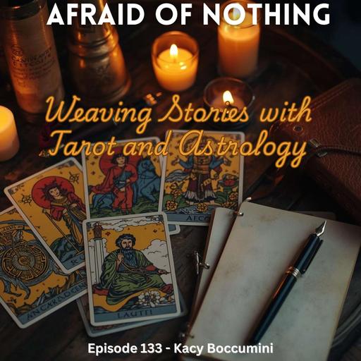 Afraid of Weaving Stories with Tarot and Astrology