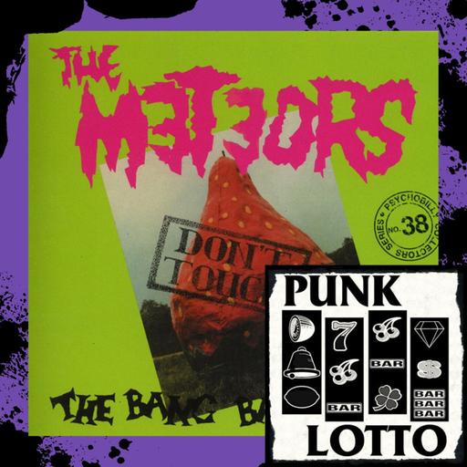 Don't Touch the Bang Bang Fruit by The Meteors (1987)