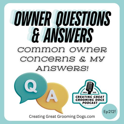 Owner Q & A Ep212