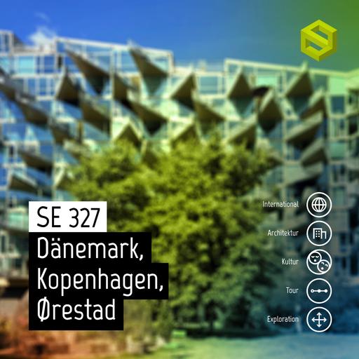SE 327: Dänemark, Kopenhagen, Ørestad