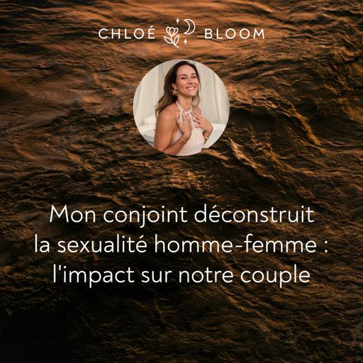 Mon conjoint déconstruit la sexualité homme-femme : l'impact sur notre couple