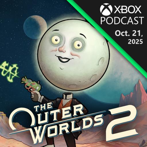 The Outer Worlds 2: Fanatical Factions and Reactive Radios | Official Xbox Podcast