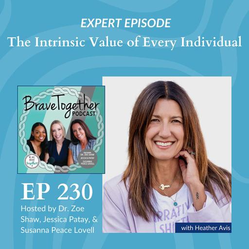 EXPERT: The Intrinsic Value of Every Individual with Heather Avis