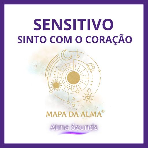 Sensitivo - Sinto com o Coração