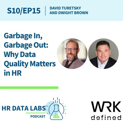Garbage In, Garbage Out: Why Data Quality Matters in HR