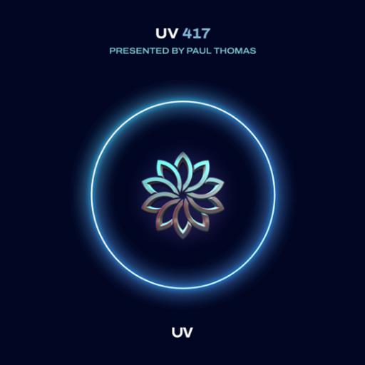 Paul Thomas presents UV Radio 417