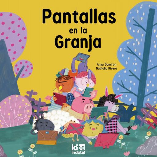 Pantallas en la Granja