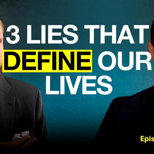 3 Lies Every Man Believes