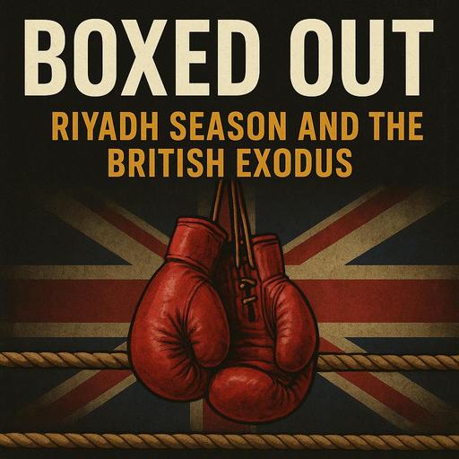 Boxed Out: Riyadh Season and the British Exodus