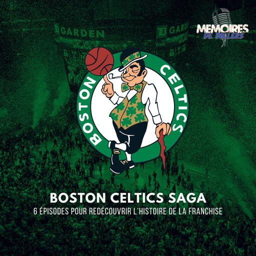 Bande Annonce : Boston Celtics Saga