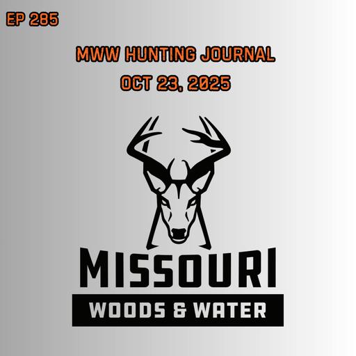 Missouri Woods & Water - 2025 Hunting Journal #1