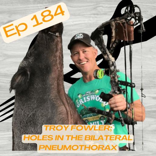 Huntavore - Troy Fowler; Holes in the Bilateral Pneumothorax