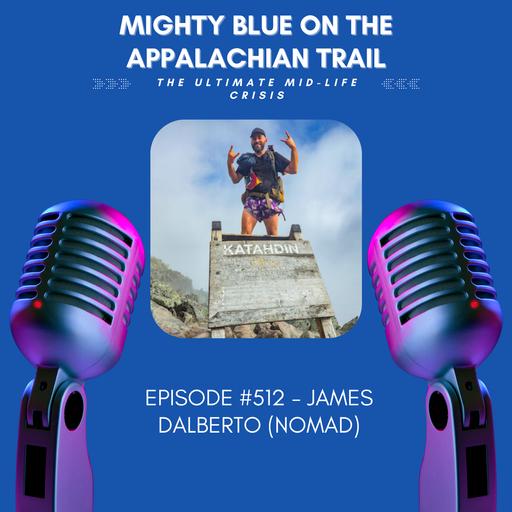 Episode #512 - James Dalberto (Nomad)