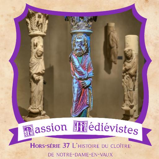 Hors-série 37 - L'histoire du cloître de Notre-Dame-en-Vaux