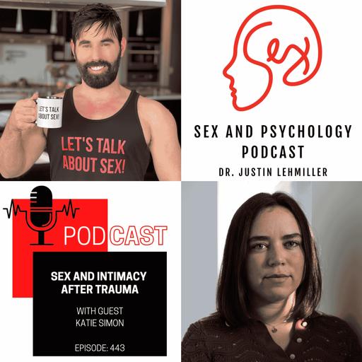 Episode 443: Sex And Intimacy After Trauma