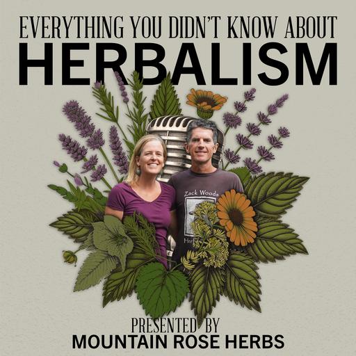 The Art of Growing Medicinal Herbs | Featuring Jeff & Melanie Carpenter