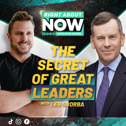 Inside Executive Search: Why Empathy & Self-Awareness Build Better Leaders with Les Csorba