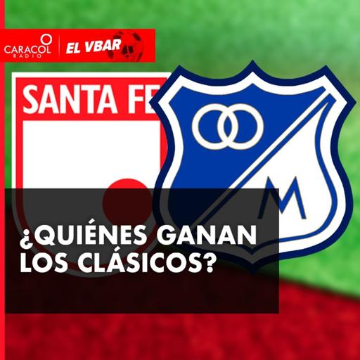 ¿Quiénes ganan los clásicos? MILLONARIOS VS. SANTA FE, NACIONAL VS. MEDELLÍN