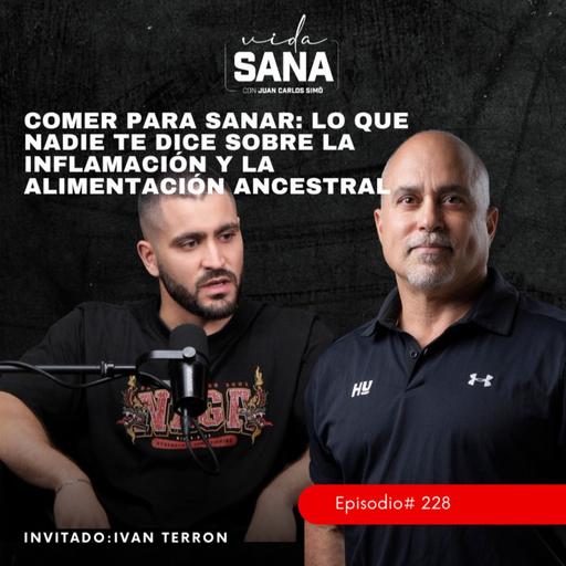 Lo que nadie te dice sobre la alimentación ancestral - Ep. 228
