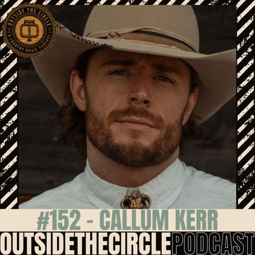 Ep. 152 Callum Kerr