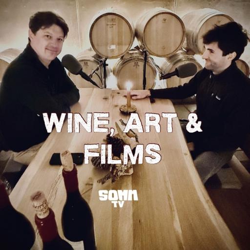 Episode 268: Wine, Art, & Films