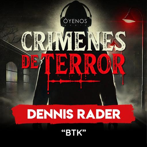Temporada 2: Episodio # 20 Dennis Rader "BTK"