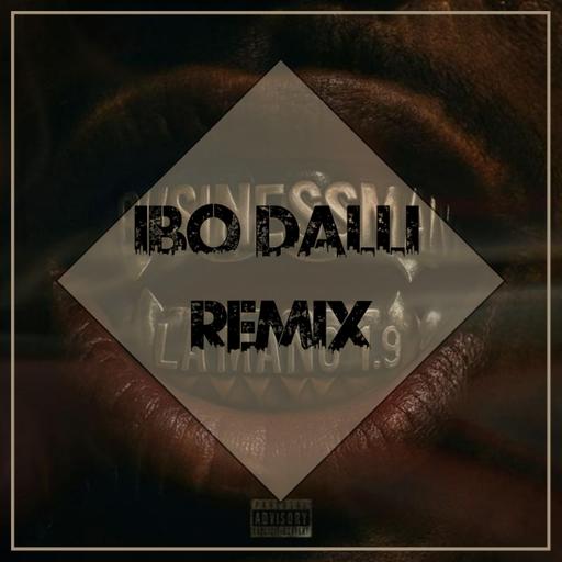 La Mano 1.9 - Business Man (Dj IBO Dalli Afro Club Remix)