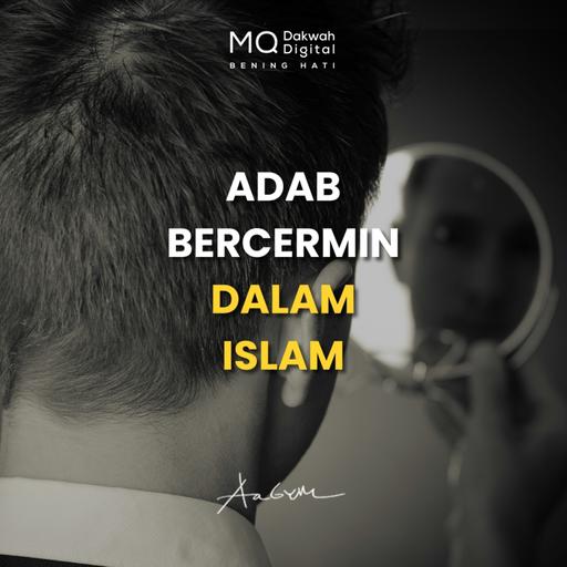 Adab Bercermin Dalam Islam
